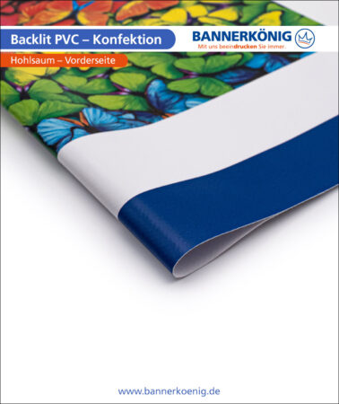 Backlit PVC – Konfektion Hohlsaum, Vorderseite