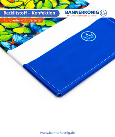 Backlitstoff – Konfektion Rundkeder, Vorderseite