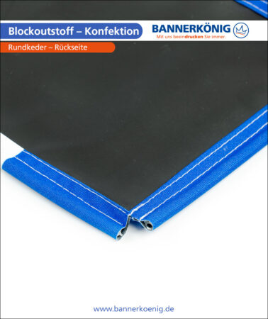 Blockoutstoff – Konfektion Rundkeder, Rückseite