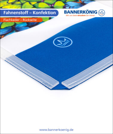 Fahnenstoff – Konfektion Flachkeder, Rückseite