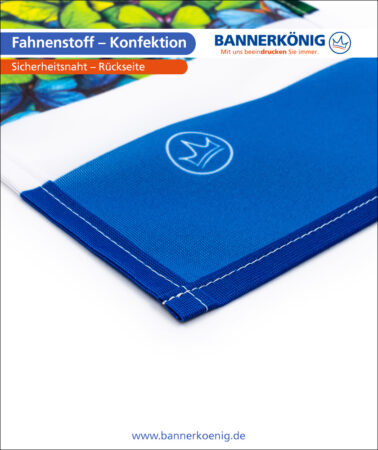Fahnenstoff – Konfektion Sicherheitsnaht, Rückseite