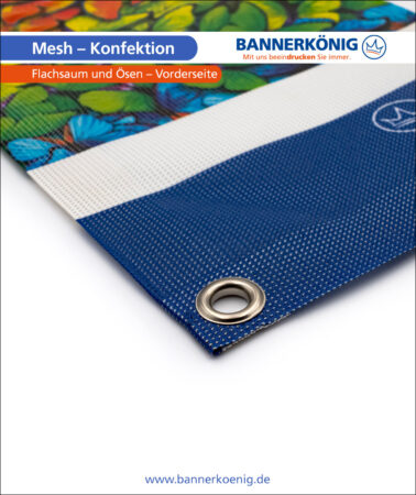 Mesh – Konfektion Ösen, Vorderseite
