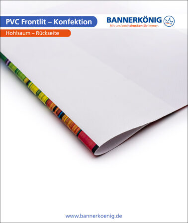 PVC Frontlit – Konfektion Hohlsaum, Rückseite