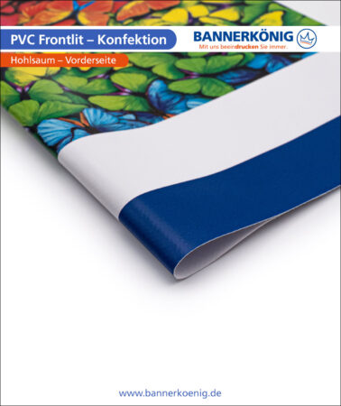 PVC Frontlit – Konfektion Hohlsaum, Vorderseite